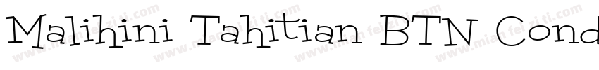 Malihini Tahitian BTN Cond字体转换